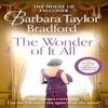 The Wonder of It All by Barbara Taylor Bradford Paperback Book 9780008242619