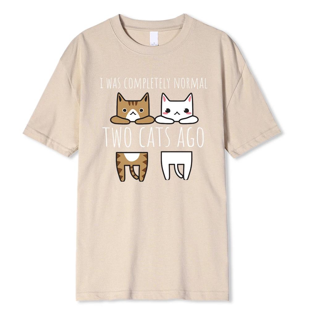 Я был совершенно нормальным два кота назад мужские футболки дышащая одежда высококачественная футболка хип-хоп O-образный вырез хлопковая футболка мужская