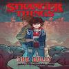 Stranger Things The Bully Graphic Novel by Greg Pak Paperback Book 9781506714530