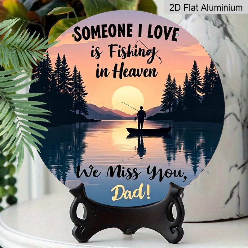 2D Flat, 1pc Memorial Dad Father'S Day Round Round Decorative Sign - "Someone I Love Is Fishing in Paradise" Rustic Vintage Wall Decor, Durable