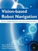 Книга Vision-Based Robot Navigation : Quest for Intelligent Approaches Using a Sparse Distributed Memory