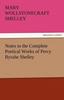 Книга Notes To the Complete Poetical Works of Percy Bysshe Shelley