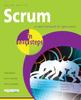Книга Scrum In Easy Steps: : An Ideal Framework for Agile Projects