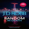 Random In Death An Eve Dallas Thriller In Death 58 by J. D. Robb... 9780349437392