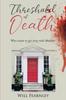 Книга Threshold of Death : Who Wants To Get Away with Murder?