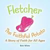 Fletcher by Bob White Paperback Book 9781669803706