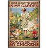 Metal Sign I Just Want To Work In My Garden And Hang Out With My Chickens Vintage Signs Retro Tin Signs Aluminum Sign