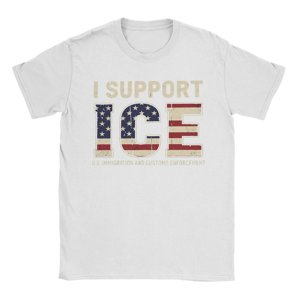I Support ICE Immigration and Customs EnforceUnisext Vintage TShirts for Unisex Novelty Cotton Tee Shirt O Neck Short Sleeve T Shirts