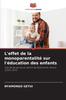 Книга L'effet De La Monoparentalite Sur L'education Des Enfants