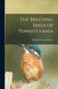Книга The Breeding Birds of Pennsylvania