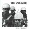 CD VARUKERS One Struggle One Fight AHOYCD288 Captain Oi 2006 Великобритания Рок Б/у