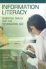 The Information Literacy : Essential Skills for the Information Age Book
