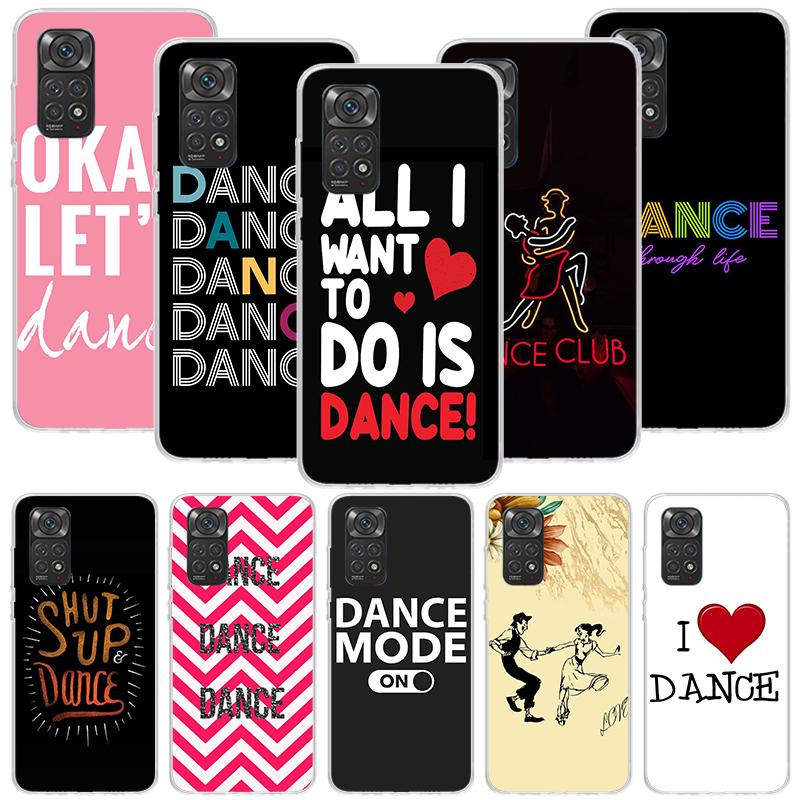 I Love Dance Phone Case For Xiaomi Redmi Note 15 14 13 12S 12 Pro Plus 11S 11E 11 11T 10S 10 Art Soft Pattern Cover Redmi Note 1