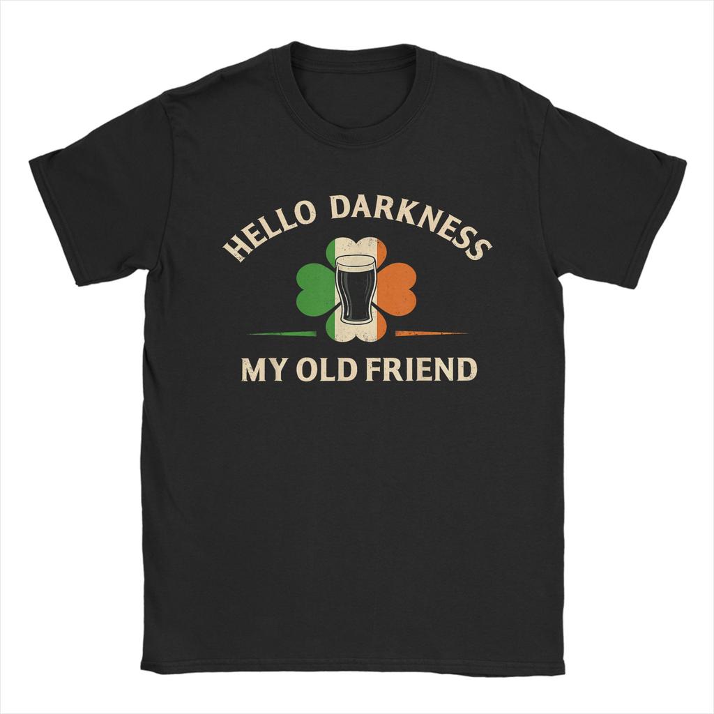 Унисекс Футболки Hello Darkness My Old Friend Ирландское Пиво Св Хлопковая Одежда Юмор Короткий Рукав Круглый Вырез Идеи для Подарка