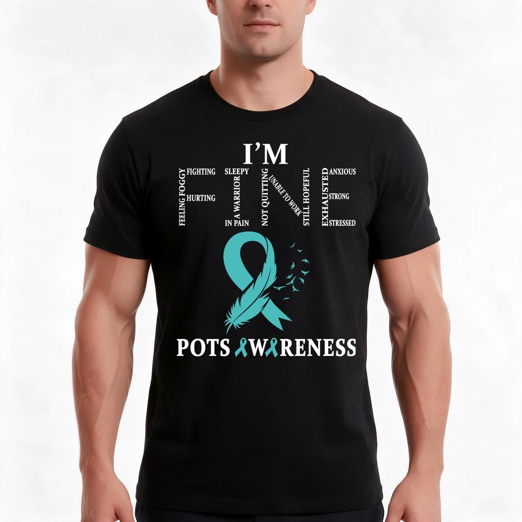 Postural Orthostatic Tachycardia Syndrome Pots Warrior Im Fine Tshirt Summer Casual Cotton Tee Oversized Streetwear Tops