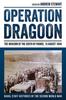 Книга Operation Dragoon : The Invasion of the South of France, 15 August 1944