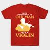 Anime T-Shirt Men Tshirt Fashion Never Underestimate Old Man With Violin T Shirt O Neck Personality Tee