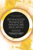 Книга Technology-Enhanced Healthcare Education : Transformative Learning for Patient-Centric Health