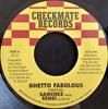 7inch Record SANCHEZ, SENSI - Ghetto Fabulous CR13 Checkmate Recor US Reggae, Ska & Dub Used