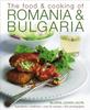 Книга Food & Cooking of Romania & Bulgaria
