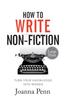 Книга How To Write Non-Fiction Large Print : Turn Your Knowledge Into Words