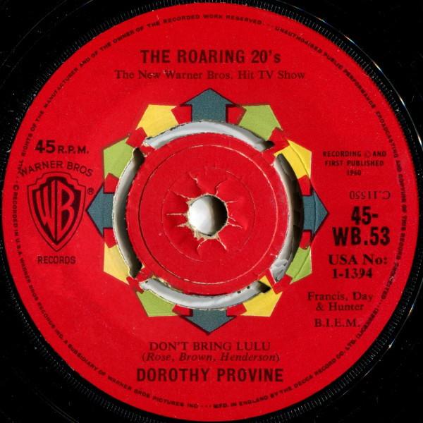 7inch Record DOROTHY PROVINE / "THE ROARING 20'S - Don't Bring Lulu / Whisper Song (Wh 45WB53 Warner Bros. Re 1960 UK Soundtracks & Musicals Used