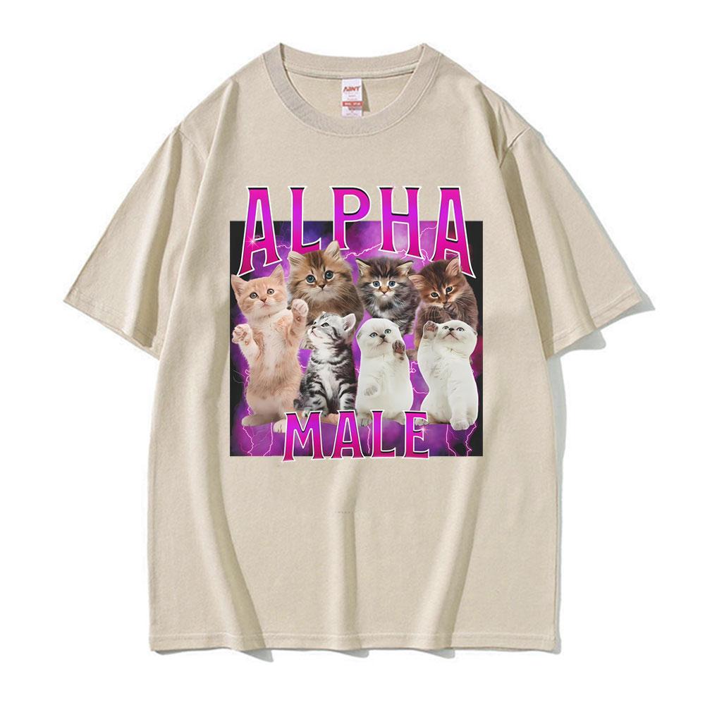 Alpha Male Cats Funny Meme Cat Lover Gift Graphic TShirt Unisex Womens Fashion Short Sleeve Tshirts Oversized T Shirt Streetwear