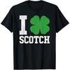 Scotch Irish Bar, Irish Pub, Whiskey St. Patrick's Day Clover Tee