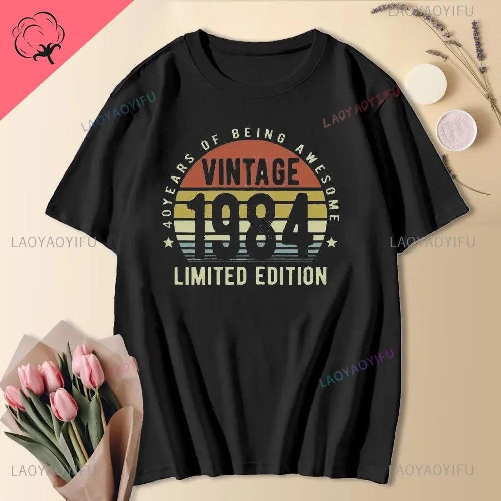 1984 40-40 лет, ограниченная серия, винтажная хлопковая футболка для мужчин и женщин, футболки на день рождения, годовщину, подарочные футболки с короткими рукавами