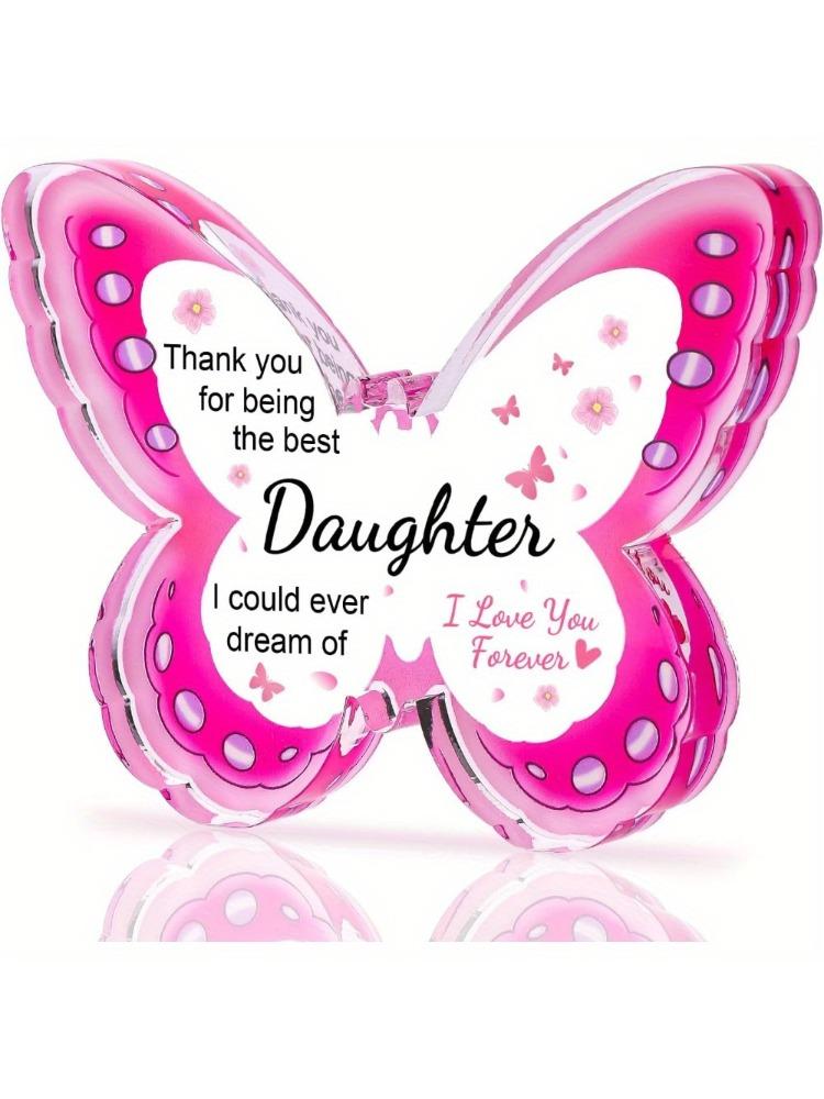 1 Butterfly Desktop Ornament, Daughter Gift Thanksgiving Christmas Gift Adult Daughter Gift Best Daughter Gift