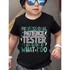 Европейские размеры Детская летняя мода Мальчишеская футболка с коротким рукавом ТЕСТИРОВЩИК ПРОФЕССИОНАЛЬНОГО ТЕРПЕНИЯ Я ХОРОШ В СВОЕМ ДЕЛЕ Принт с буквами Повседневный топ