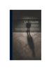 Книга Lacenaire : Ses Crimes, Son Proces Et Sa Mort, D'apres Des Documents Authentiques Et Inedits, Suivis De Ses Poesies Et Chansons
