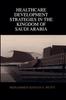 Книга Healthcare Development Strategies In the Kingdom of Saudi Arabia