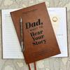 Dad I Want To Hear Your Story Notebook Recording Life Journey Memories Wisdom Diary Notebook Faux Leather Cover Notebook