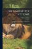 Книга The Gamekeeper At Home : Sketches of Natural History and Rural Life