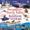 Forgotten Fairy Tales of Kindness and Courage by Mary... 9781474989657