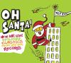 CD РАЗЛИЧНЫЕ - О, Санта! YEP2139 Yep Roc Records 2007 Не-Япония Рок Б/у