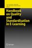 The Handbook On Quality and Standardisation In E-Learning Book