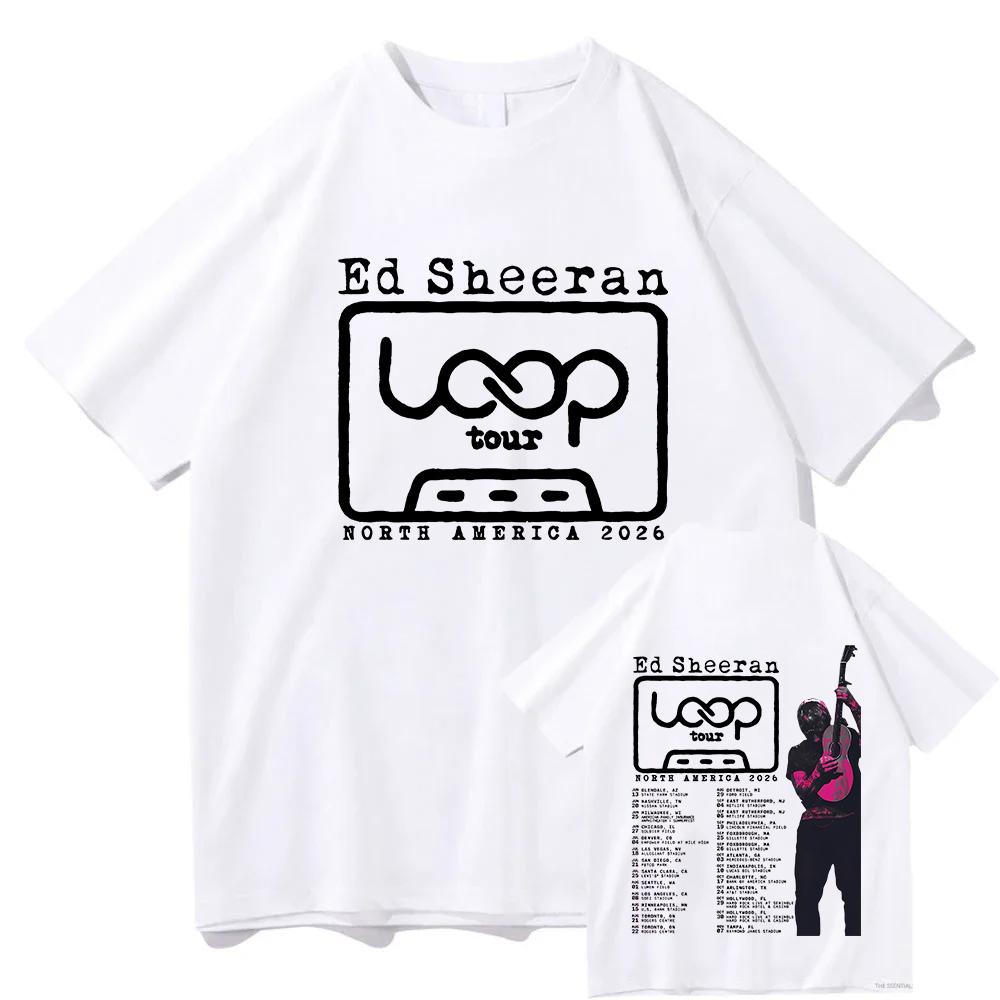 Ed Sheeran Loop Tour T-shirt North America 2026 Graphic Print Tees Summer O-neck Short Sleeve Unisex Tshirts Streetwear Loose