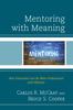 Книга Mentoring with Meaning : How Educators Can Be More Professional and Effective