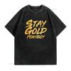 Stay Gold Ponyboy T Shirt vintage Washed Soft Stylish streetwear Breathable designer clothes Stretched Slightly homme Unisex