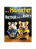 Книга Is a Hamster Better Than a Rat?