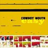 CD COWBOY MOUTH - Easy 833492 The Blackbird R 2000 US Рок Б/у