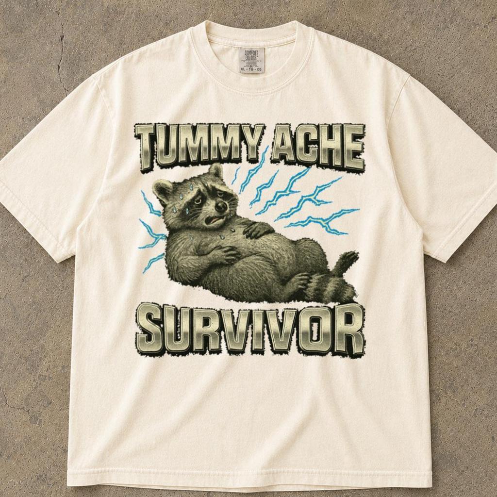 Tummy Ache Survivor Shirt, Tummy Hurts T-Shirt, Tummy Troubles Survivor Shirt, Tummy Ache Survivor T Shirt, Tummy Ache Survivor Raccoon