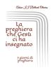 Книга La Preghiera Che Gesu Ci Ha Insegnato : 7 Giorni Di Preghiera