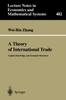 Книга A Theory of International Trade : Capital, Knowledge, and Economic Structures : 482