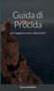 Книга Guida Di Procida : Per Il Viaggiatore Curioso - Edizione 2022
