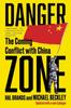 Книга Danger Zone : The Coming Conflict with China