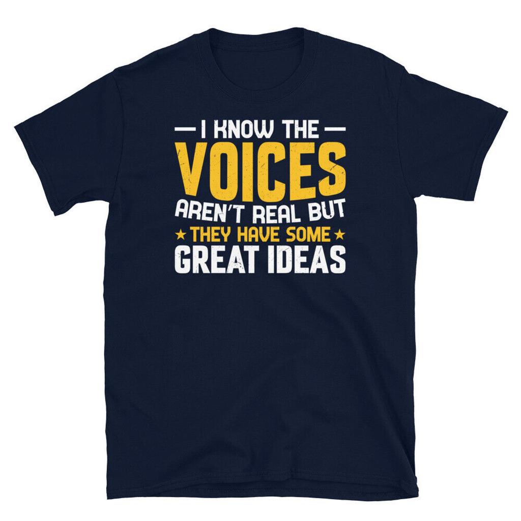 The Voices Aren t Real but They Have Great Ideas Short Sleeve Unisex T Shirt