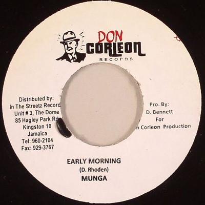 7-дюймовая пластинка MUNGA - Early Morning NONE Don Corleon Rec 2008 Ямайка Регги, Ска и Даб Б/У